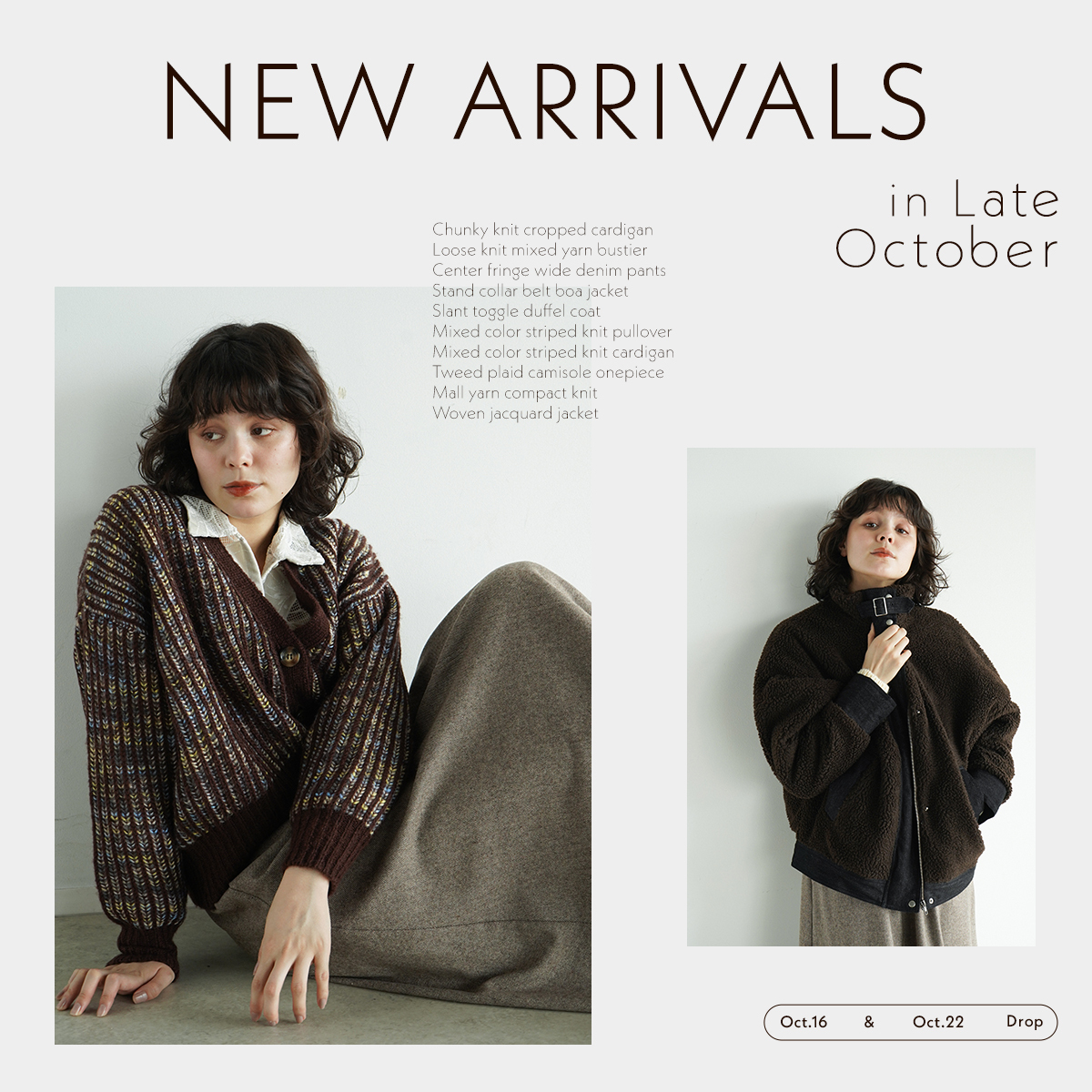 NEW ARRIVALS in Late october